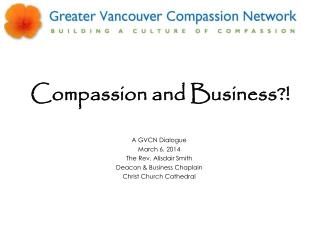 Compassion and Business?!