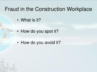 Fraud in the Construction Workplace