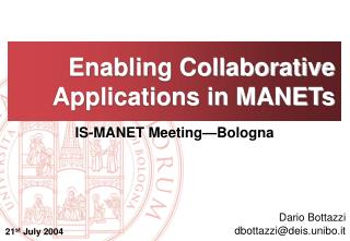 Enabling Collaborative Applications in MANETs