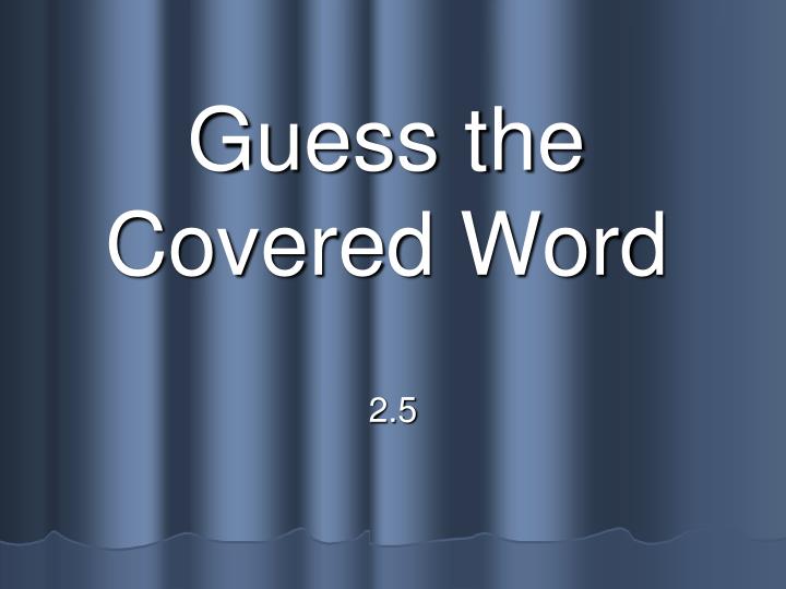 guess the covered word