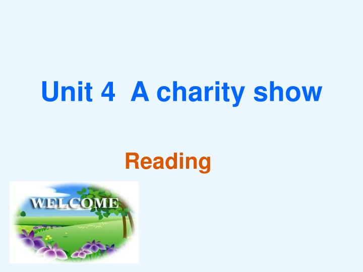 unit 4 a charity show