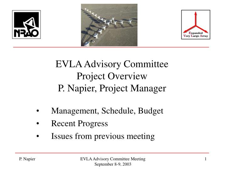 evla advisory committee project overview p napier project manager