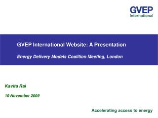 GVEP International Website: A Presentation Energy Delivery Models Coalition Meeting, London