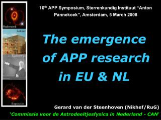 10 th APP Symposium, Sterrenkundig Instituut “Anton Pannekoek”, Amsterdam, 5 March 2008