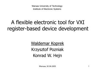 A flexible electronic tool for VXI register-based device development