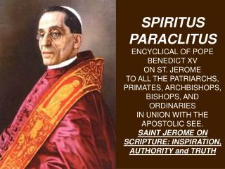 10. Jerome also insists on the supereminent authority of Scripture.