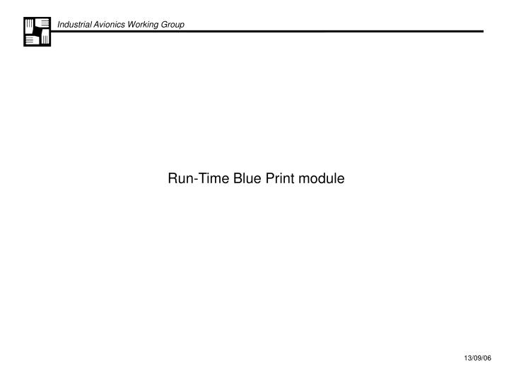 run time blue print module