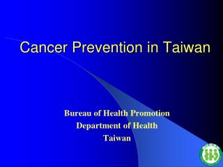 Cancer Prevention in Taiwan