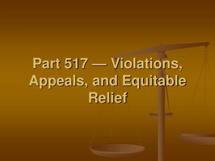 part 517 violations appeals and equitable relief