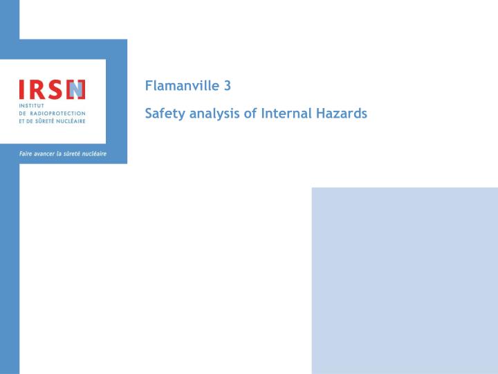 flamanville 3 safety analysis of internal hazards