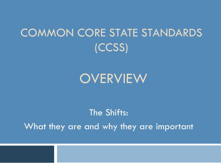 common core state standards ccss overview