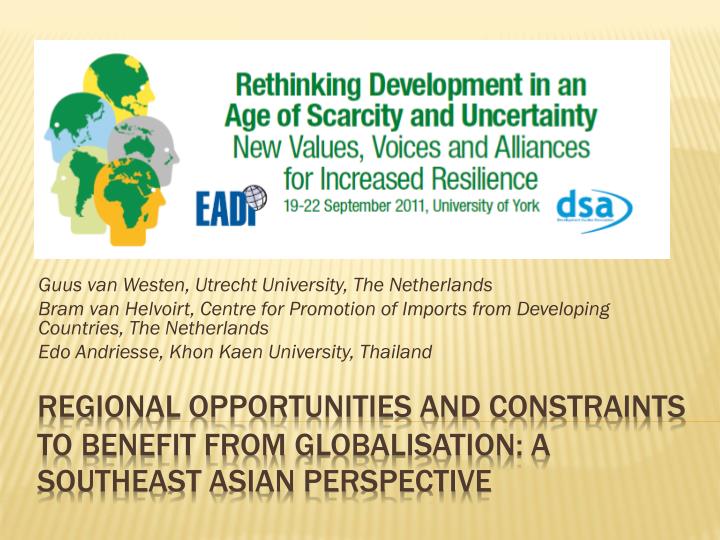 regional opportunities and constraints to benefit from globalisation a southeast asian perspective