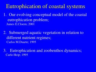 Eutrophication of coastal systems