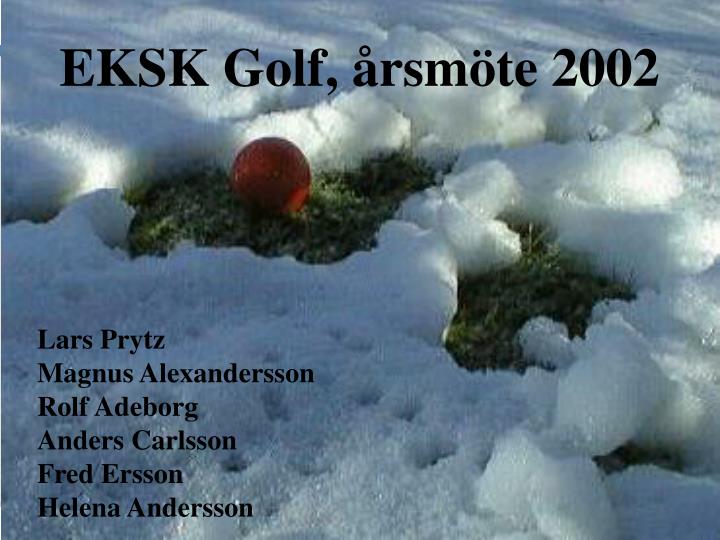 eksk golf rsm te 2002
