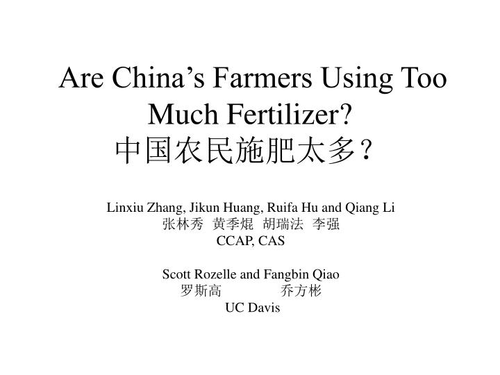 are china s farmers using too much fertilizer