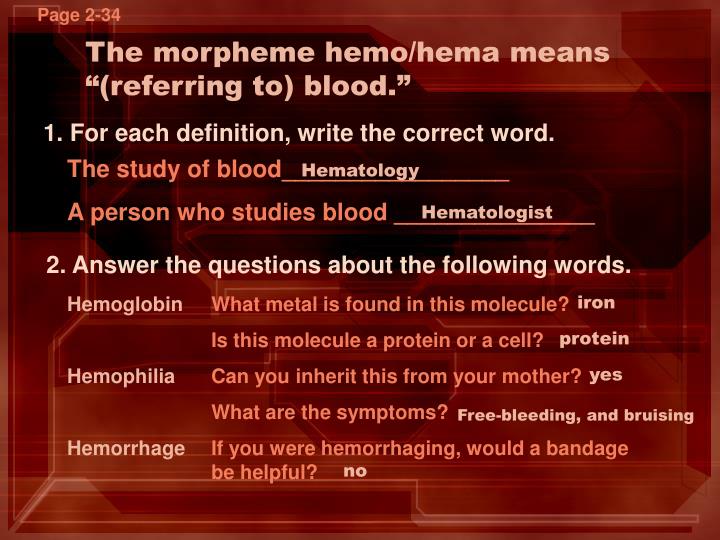 the morpheme hemo hema means referring to blood