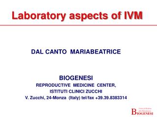 Laboratory aspects of IVM
