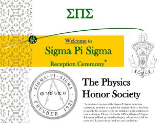 SPS Welcome to Sigma Pi Sigma Reception Ceremony *
