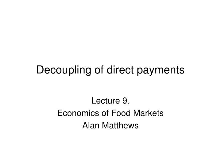 decoupling of direct payments