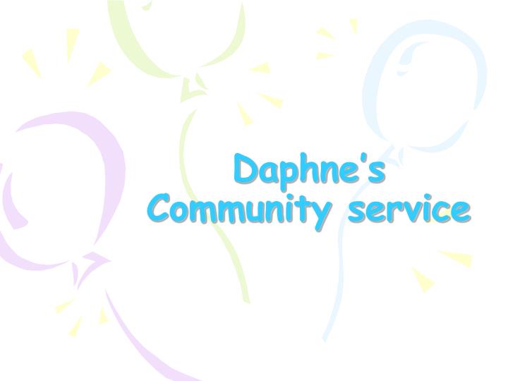 daphne s community service
