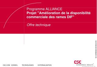 programme alliance projet am lioration de la disponibilit commerciale des rames dif offre technique