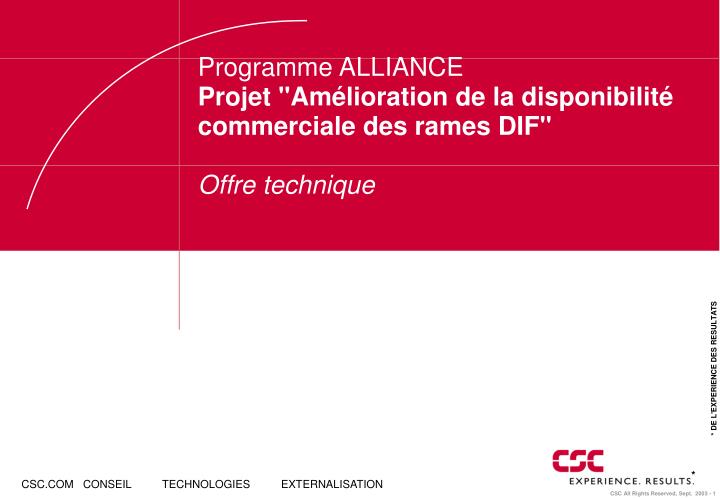 programme alliance projet am lioration de la disponibilit commerciale des rames dif offre technique