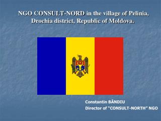 NGO CONSULT-NORD in the village of Pelinia, Drochia district, Republic of Moldova.