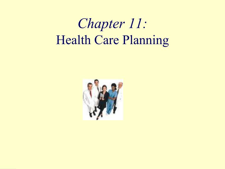 chapter 11 health care planning