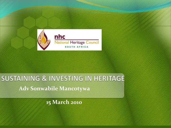 sustaining investing in heritage