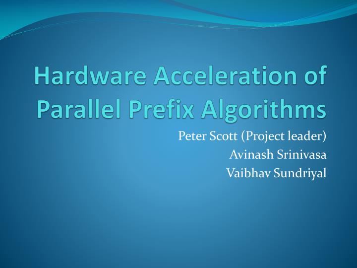 hardware acceleration of parallel prefix algorithms