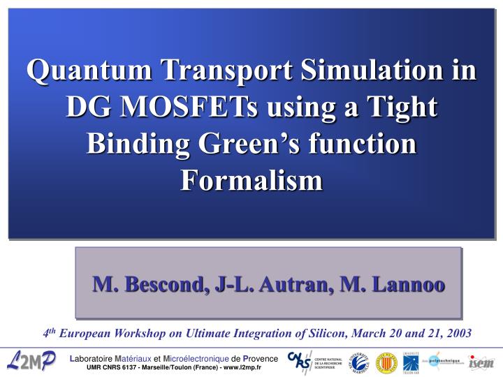 quantum transport simulation in dg mosfets using a tight binding green s function formalism