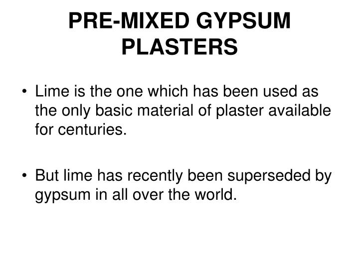 pre mixed gypsum plasters