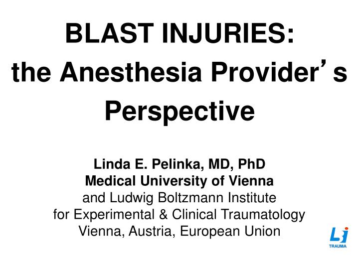 blast injuries the anesthesia provider s perspective
