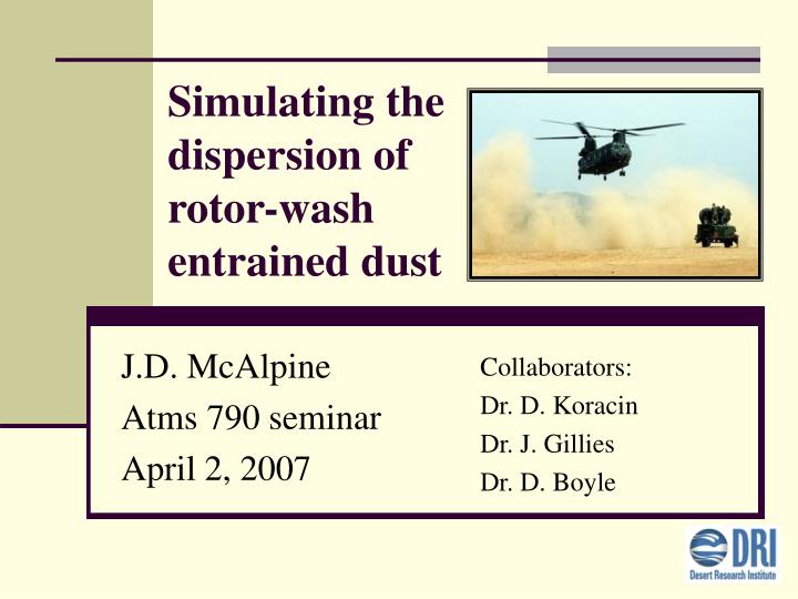 simulating the dispersion of rotor wash entrained dust