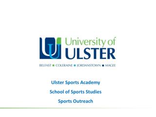 Ulster Sports Academy School of Sports Studies Sports Outreach
