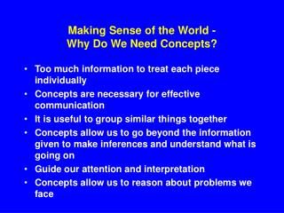 Making Sense of the World - Why Do We Need Concepts?