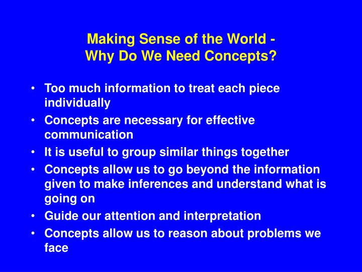 making sense of the world why do we need concepts