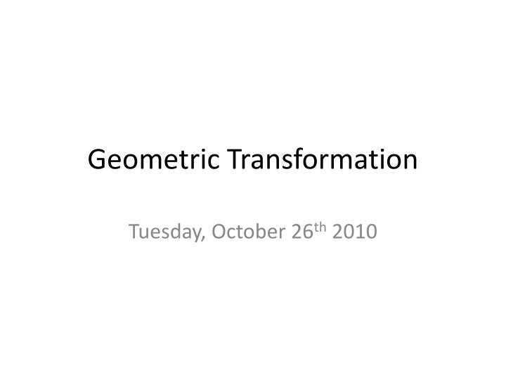 geometric transformation