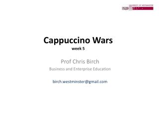 Cappuccino Wars week 5