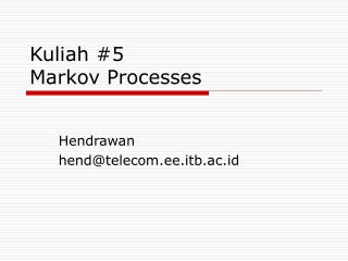 kuliah 5 markov processes