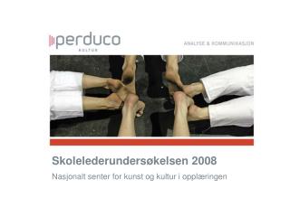 skolelederunders kelsen 2008