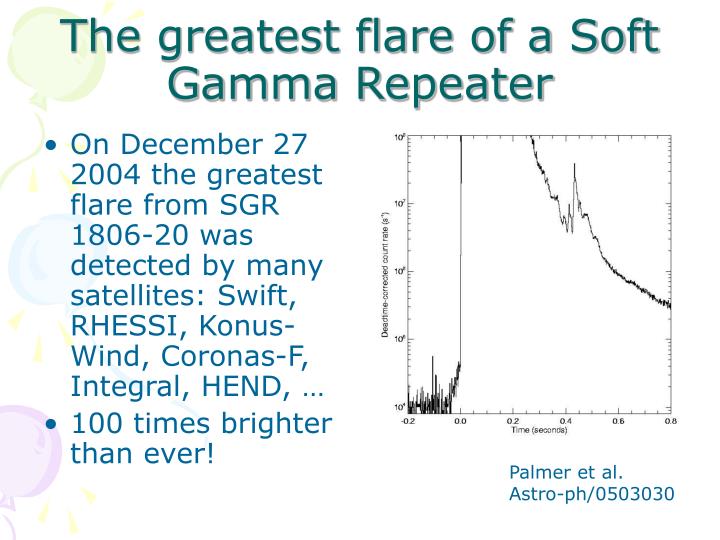 the greatest flare of a soft gamma repeater