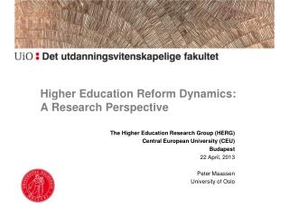 Higher Education Reform Dynamics: A Research Perspective