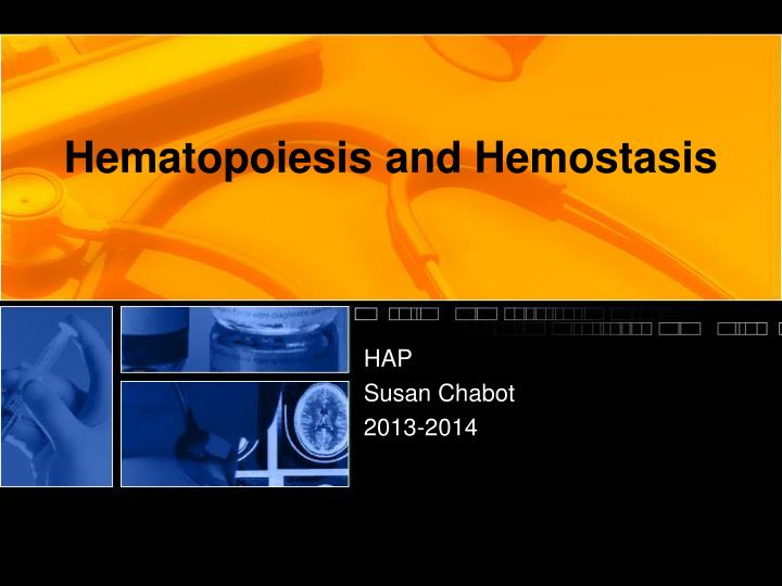 hematopoiesis and hemostasis