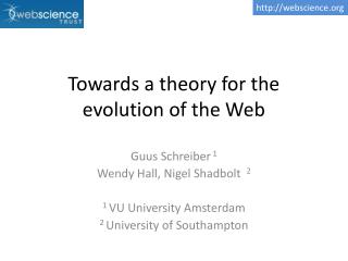 Towards a theory for the evolution of the Web
