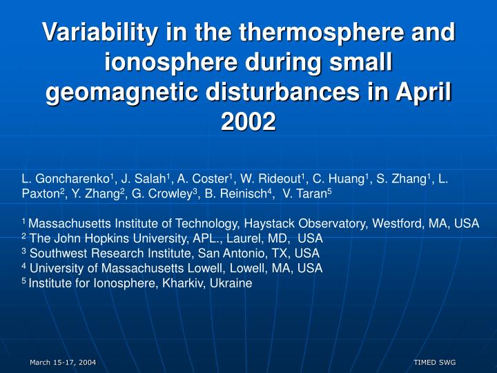 variability in the thermosphere and ionosphere during small geomagnetic disturbances in april 2002