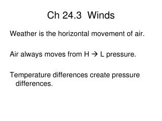 Ch 24.3 Winds