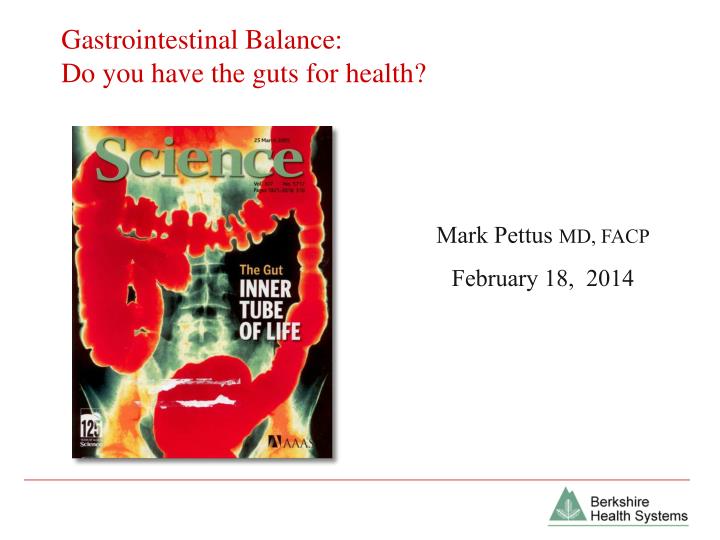 gastrointestinal balance do you have the guts for health