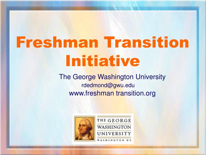 freshman transition initiative