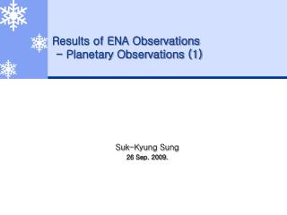 Results of ENA Observations - Planetary Observations (1)